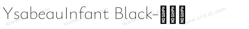 YsabeauInfant Black字体转换